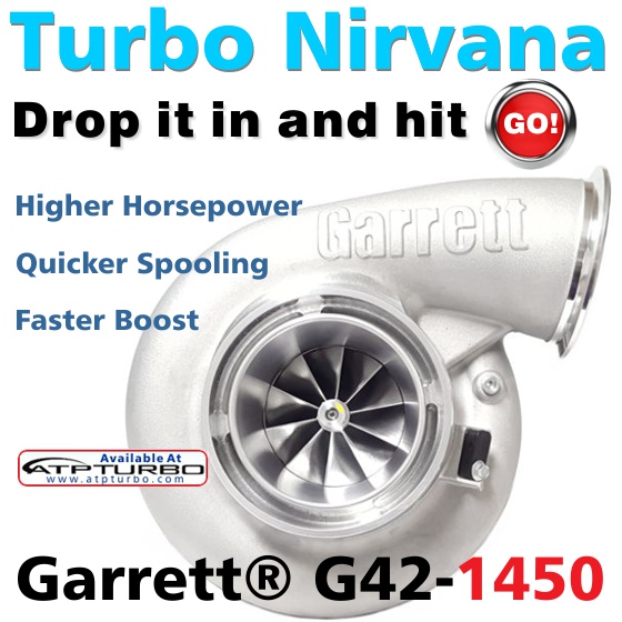 Turbo Nirvana! Garrett G42-1450... Drop it in and hit GO!